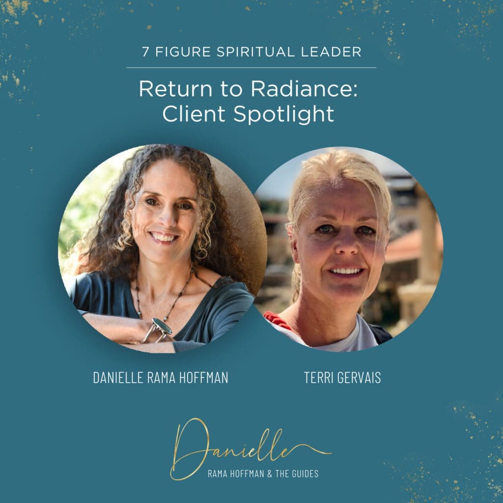7FSL021---Return-to-Radiance-Client-Spotlight-with-Terri-Gervais-Episode-Cover